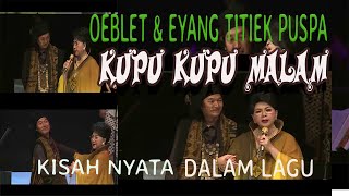 OEBLET \u0026 EYANG TITIEK PUSPA, KUPU KUPU MALAM , MUSIK TABUHAN NUSANTARA ETHNIC ORCHETRA