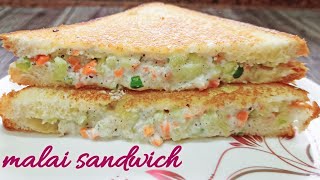 Veg  Malai Sandwich |वेज मलाई सैंडविच रेसिपी ।Bread Malai Sandwich | Veg Cream Sandwich