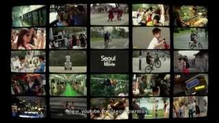 Seoul, Our Movie (Click here)