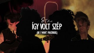 STAiR - ÍGY VOLT SZÉP (ALL I WANT) OFFICIAL MUSIC VIDEO