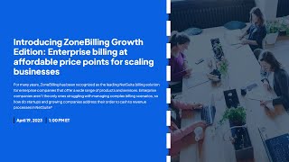 ZoneBilling Growth Edition: Enterprise billing at affordable price points for scaling businesses