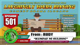 LAUGHINGLY YOURS BIANONG #501 | KUMPAY NI SULISOG | BEST ILOCANO DRAMA | LADY ELLE PRODUCTIONS