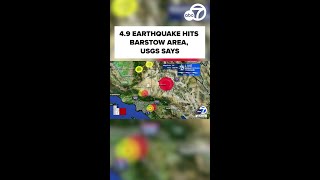 4.9 earthquake hits Barstow area, rattles large swath of SoCal