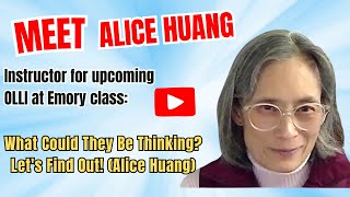 Meet OLLI at Emory New Instructor: Alice Huang