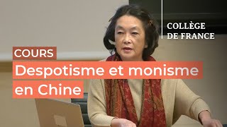 Despotisme et monisme en Chine (6) - Anne Cheng (2024-2025)