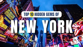 10 Hidden Gems in NEW YORK You Must See