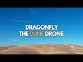 Dragonfly: The Dune Drone