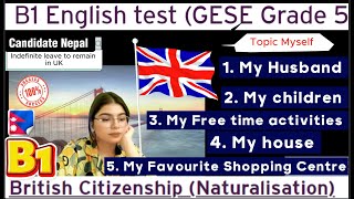 B1 English Test (GESE Grade 5) | SELT British Citizenship| Trinity College London ILR UK