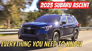 BEST CARS 2023 - Everything You Need To Know About The 2023 Subaru Ascent