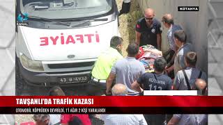 TAVŞANLI’DA TRAFİK KAZASI