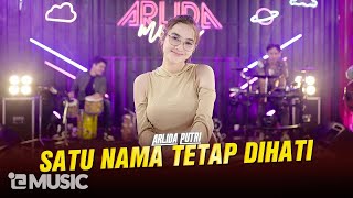 Arlida Putri - Satu Nama Tetap Dihati Official Live Music Video
