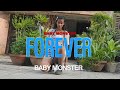 Babymonster Forever full dance cover