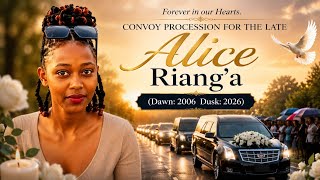 CONVOY PROCESSION FOR THE LATE ALICE RIANG'A