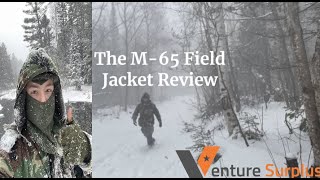 Military Surplus M65 Field Jacket Review