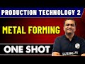 Production Technology 2 | Metal Forming in One Shot | GATE 2023