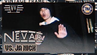 Nevar vs. Ja/Nick ║ VR ║ TNM Rap Battle S4 ║ prod. by malloy