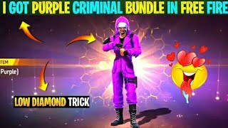 I Got Purple Top Criminal In Free Fire 😍 | 💜 Purple Top Criminal Royal Trick