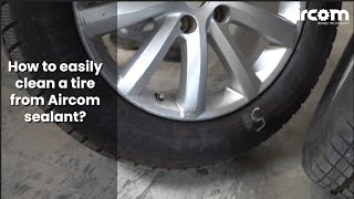 How to easily clean a tire from Aircom Sealant? Easy tutorial!