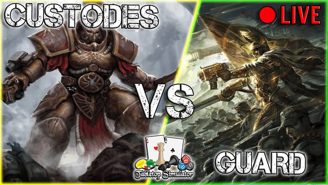 [Warhammer 40k TTS] Custodes Vs Imperial Guard - YouTube