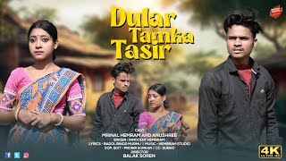 DULAR TAMKA TASIR//FULL VIDEO//NEW SANTALI VIDEO 2025 || MRINAL HEMRAM || ANUSHREE SOREN