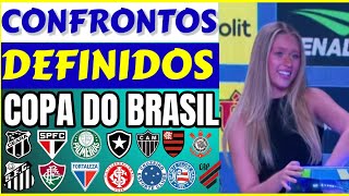 COPA DO BRASIL 2025 | CONFRONTOS DA 1° FASE