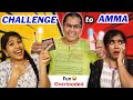 🔥Vera Level CHALLENGE to AMMA😜 - Fun Overloaded😅 || Ammu Times ||