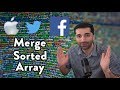 LeetCode Interview Problem - Merge Sorted Array