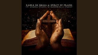 Kabza De Small \u0026 Spirit Of Praise - Nasempini (Official Audio) ft. Ayanda Ntanzi,Dj Maphorisa,Stakev