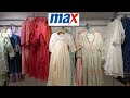 Max Fashion Latest Summer Collection 2024 New Arrival || Summer outfit || Max store tour..