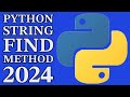 Python String Find Method: Beginners Example Code 2024