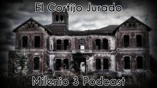 El Cortijo Jurado - Milenio 3 Podcast