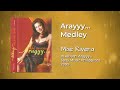 Mae Rivera - Arayyy... Medley (Audio)