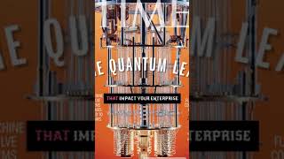 How Quantum Computing Will Impact Cybersecurity