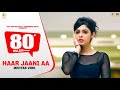 Haar Jaani Aa - Mehtab Virk || Panj-aab Records || Desiroutz || Punjabi Sad Song 2020