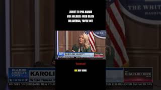 🔥 ENOUGH: Leavitt Tells Pro-Hamas Visa Holders Wishing Death On USA That They Are NOT Welcome Here