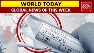 Global Omicron Alert, Taiwan Under Threat Of Invasion?, Rise Of Indian Techies \u0026 More | World Today