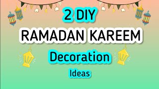 2 DIY RAMADAN KAREEM Decoration ideas🌙⭐️ Easy Paper Decorations for Ramazan | Ramadan crafts