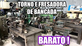 MUITO TORNO MECÂNICO DE BANCADA E FRESADORA DE BANCADA !