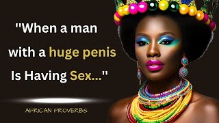 Great mind blowing African proverbs
