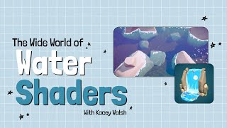 Wide World of Water Shaders