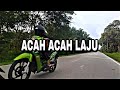 ACAH ACAH LAJU!!! - fittt