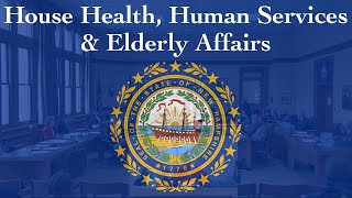 House Health, Human Services and Elderly Affairs (01/28/2026)