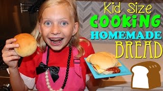 Kid Size Cooking: Homemade Bread