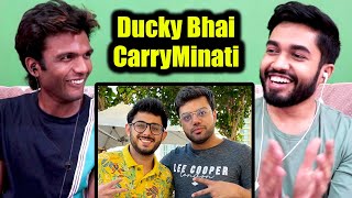 Ducky Bhai met CarryMinati