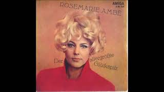 Rosemarie Ambé  -  ...und wenn du mich küßt  1970