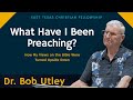 Rethink Your Beliefs: Controversial Bible Insights - Dr. Bob Utley