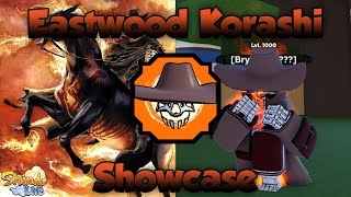 Shindo Life: Eastwood Korashi Showcase