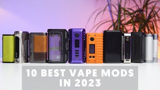 10 Best Vape Mods in 2023