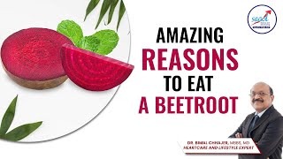 Amazing Reasons To Eat A Beetroot | Dr. Bimal Chhajer | SAAOL English