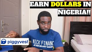 HOW TO MAKE DOLLARS ONLINE IN NIGERIA!! (Make Money on Piggyvest!)